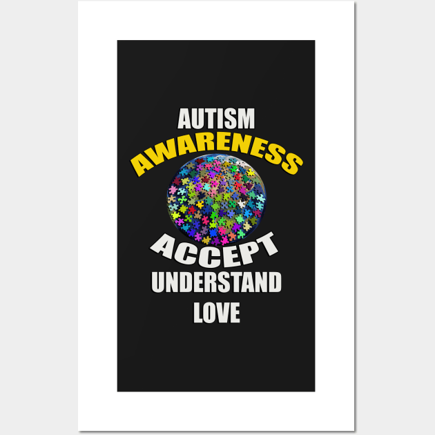 Autism Awareness: Accept, Understand, Love Autistic Inspirational Quote Wall Art by tamdevo1